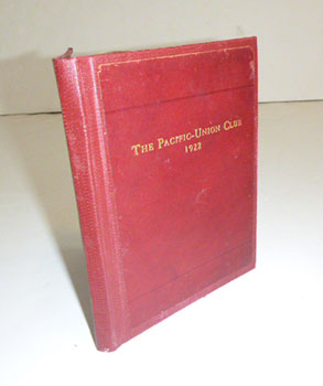 Image du vendeur pour The Pacific-Union Club. Constitution and By-with House Rules.List of Present and Deceased Members. January 1922. First edition. mis en vente par Wittenborn Art Books