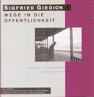 Immagine del venditore per Wege in die Offentlichkeit: Aufsatze und unveroffentlichte Schriften aus den Jahren 1926-1956. venduto da Wittenborn Art Books