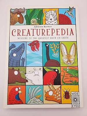 Creaturepedia Welcome to the Greatest Show on Earth