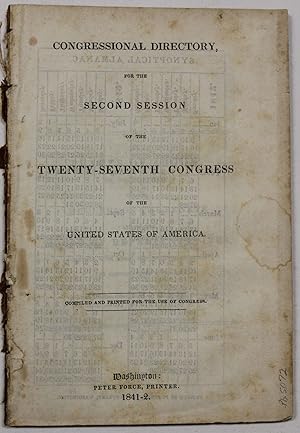 CONGRESSIONAL DIRECTORY FOR THE SECOND SESSION OF THE TWENTY-SEVENTH CONGRESS OF THE UNITED STATE...