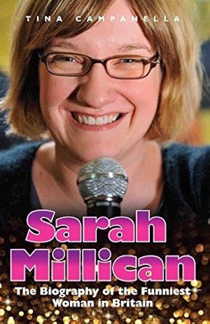 Seller image for Sarah Millican - The Biography Of The Funniest Woman In Britain for sale by WeBuyBooks