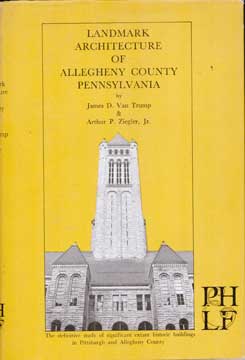 Immagine del venditore per Landmark Architecture of Allegheny County, Pennsylvania venduto da Wittenborn Art Books