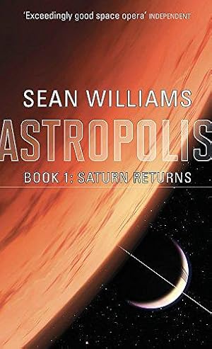 Immagine del venditore per Saturn Returns: Book One of Astropolis venduto da WeBuyBooks