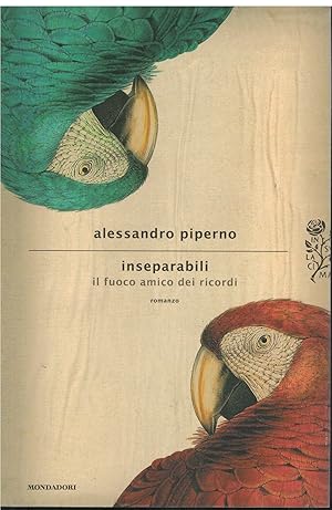 Immagine del venditore per Inseparabili il fuoco amico dei ricordi venduto da Books di Andrea Mancini