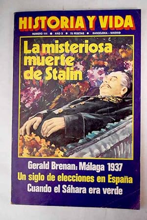 Immagine del venditore per Historia y Vida, n 111 JUNIO 1977:: Panorama de las elecciones espaolas (1876-1936); Los Estados Unidos, veteranos en elecciones; Cuando el Shara era verde; Una feminista en la Espaa del siglo XVII: Mara de Zayas; En Grecia no haba abogados; Louis Pasteur, pequeo burgus, sabio universal; La guerra civil en Mlaga (Primera parte); La larga historia de la publicidad (Segunda parte); La misteriosa muerte de Stalin; Isabel, la Reina Loba; Enigma en Scapa Flow venduto da Alcan Libros