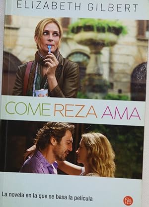 Image du vendeur pour Come, reza, ama mis en vente par Librera Alonso Quijano