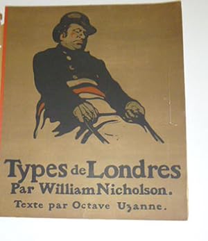 Seller image for Types de Londres par William Nicholson, texte de Victor Uzanne. First edition. for sale by Wittenborn Art Books