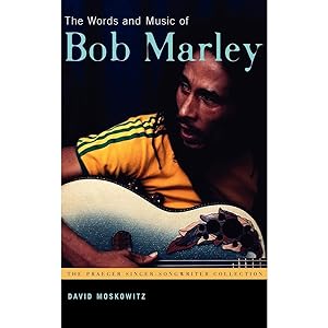 Seller image for The Words and Music of Bob Marley (The Praeger Singer-Songwriter Collection) for sale by artbook-service