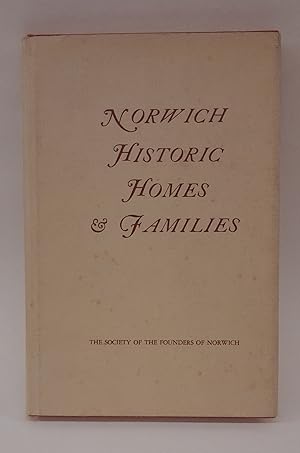 Immagine del venditore per Norwich Historic Homes and Families. Mit zahlr. Abb. venduto da Der Buchfreund