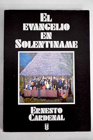 Imagen del vendedor de El evangelio en Solentiname a la venta por Alcan Libros