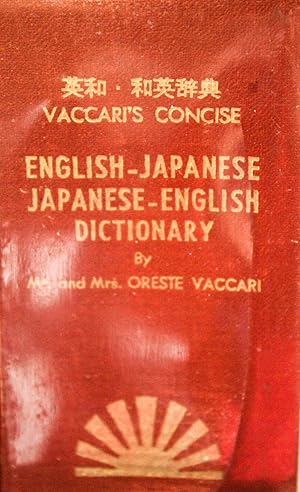 Imagen del vendedor de Vaccari's Concise English-Japanese, Japanese-English Dictionary a la venta por Mad Hatter Bookstore