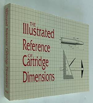 Seller image for The Illustrated Reference of Cartridge Dimensions for sale by Brancamp Books