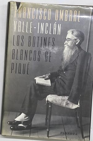 Imagen del vendedor de Valle-Incln los botines blancos de piqu a la venta por Librera Alonso Quijano