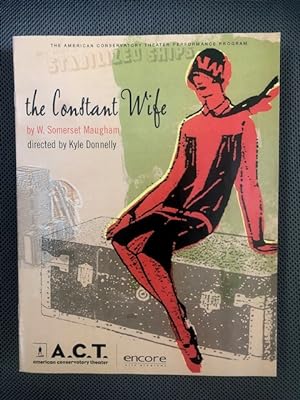 Seller image for The Constant Wife - Performance Program for the presentation at the American Conservatory Theater for sale by The Groaning Board