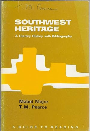 Imagen del vendedor de Southwest Heritage: A Literary History with Bibliography [SIGNED] a la venta por BASEMENT BOOKS
