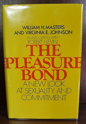 Seller image for The Pleasure Bond A New Look at Sexuality and Commitment for sale by Ernestoic Books