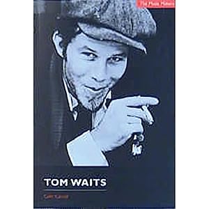 Bild des Verkufers fr The Music Makers - Tom Waits zum Verkauf von artbook-service