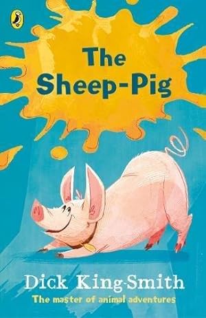 Seller image for The Sheep-pig: 40th Anniversary Edition for sale by WeBuyBooks 2