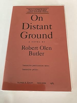 Seller image for On Distant Ground (Uncorrected Proof) for sale by Brothers' Fine and Collectible Books, IOBA