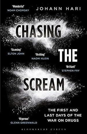 Seller image for Chasing the Scream: The First and Last Days of the War on Drugs for sale by WeBuyBooks