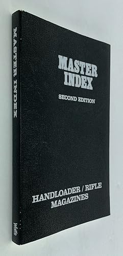 Bild des Verkufers fr Master Index Second Edition: Handloader / Rifle Magazines zum Verkauf von Brancamp Books