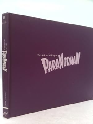 Immagine del venditore per The Art and Making of Paranorman venduto da ThriftBooksVintage