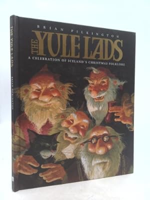 Bild des Verkufers fr The Yule Lads: A Celebration of Iceland's Christmas Folklore zum Verkauf von ThriftBooksVintage