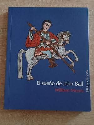 El sueño de John Ball y Las enseñanzas del rey