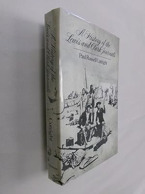 Imagen del vendedor de A History of the Lewis and Clark Journals a la venta por Barker Books & Vintage