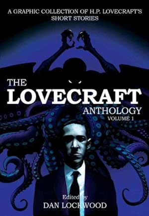 Imagen del vendedor de Lovecraft Anthology 1 : A Graphic Collection of H. P. Lovecraft's Short Stories a la venta por GreatBookPrices