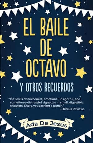 Bild des Verkufers fr Eighth Grade Dance and Other Surprises / El baile de octavo y otros recuerdos zum Verkauf von GreatBookPrices