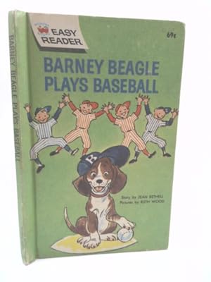 Seller image for Barney Beagle Plays Baseball for sale by ThriftBooksVintage