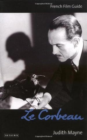 Image du vendeur pour Le Corbeau: French Film Guide (Ciné-File French Film Guides) mis en vente par WeBuyBooks