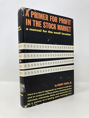 A Primer for Profit in the Stock Market