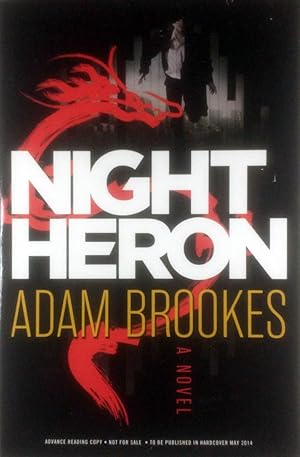 Seller image for Night Heron [Advance Uncorrected Proofs] for sale by Kayleighbug Books, IOBA