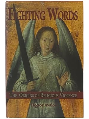 Immagine del venditore per Fighting Words: The Origins of Religious Violence venduto da Yesterday's Muse, ABAA, ILAB, IOBA