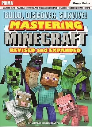 Bild des Verkufers fr Build, Discover, Survive! Mastering Minecraft : Revised And Expanded : zum Verkauf von Sapphire Books