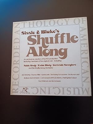 Seller image for Sissle & Blake's Shuffle Along: An Archival Re-Creation of the 1921 Production Featuring Members of the Original Cast, including: Noble Sissle / Eubie Blake / Gertrude Saunders, and the Shuffle Along Orchestra [ LP NW 260, Mono : Liner Notes by Robert Kimball ] for sale by Works on Paper