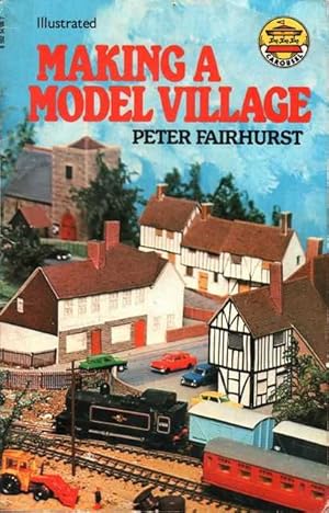 Seller image for Making a Model Village [Illustrated] for sale by Leura Books