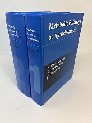 Seller image for METABOLIC PATHWAYS OF AGROCHEMICALS (Parts 1 & 2, 2 volume set) for sale by Frey Fine Books