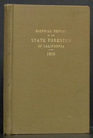 Third Biennial Report of the State Forester of the State of California