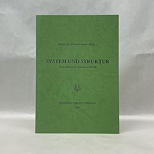 Seller image for SYSTEM UND STRUKTUR: NEUE AUFSATZE ZUR SPEKULATIVEN PHYSIK for sale by Atlanta Vintage Books