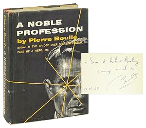 A Noble Profession [Inscribed and Signed]