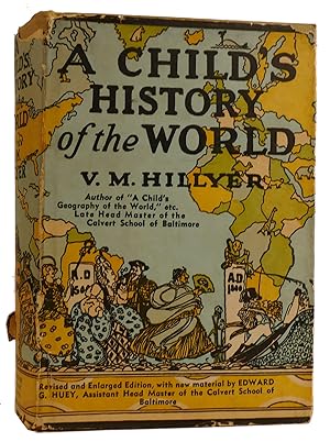 Bild des Verkufers fr A CHILD'S HISTORY OF THE WORLD zum Verkauf von Rare Book Cellar