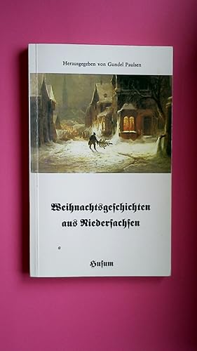 Bild des Verkufers fr WEIHNACHTSGESCHICHTEN AUS NIEDERSACHSEN. zum Verkauf von Butterfly Books GmbH & Co. KG