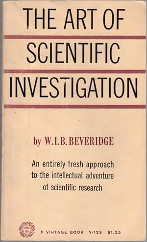 Seller image for The Art of Scientific Investigation for sale by Clausen Books, RMABA