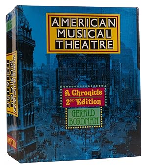 AMERICAN MUSICAL THEATRE: A CHRONICLE