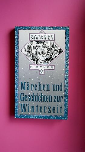 Image du vendeur pour MRCHEN UND GESCHICHTEN ZUR WINTERZEIT. mis en vente par Butterfly Books GmbH & Co. KG