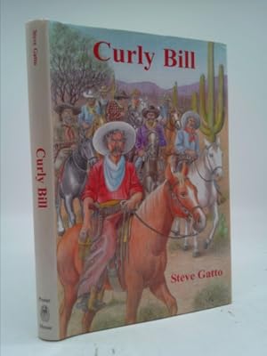 Bild des Verkufers fr Curly Bill: Tombstone's Most Famous Outlaw zum Verkauf von ThriftBooksVintage