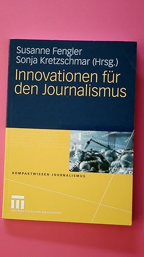 INNOVATIONEN FÜR DEN JOURNALISMUS.